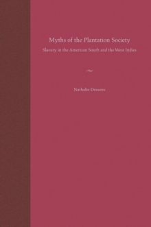 Myths of the Plantation Society