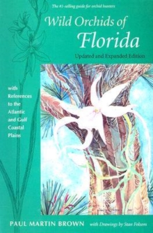Image for Wild Orchids of Florida : With References to the Atlantic and Gulf Coastal Plains