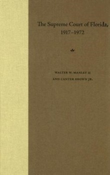 Supreme Court of Florida, 1917-1972