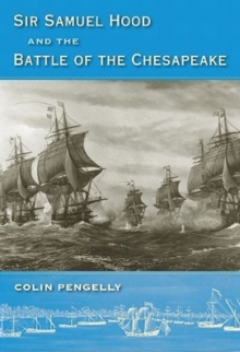 Image for Sir Samuel Hood and the Battle of the Chesapeake