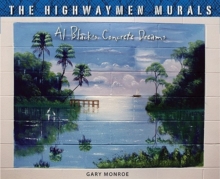 Image for The Highwaymen murals  : Al Black's concrete dreams
