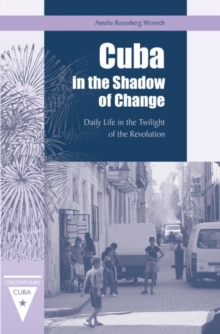 Image for Cuba in the Shadow of Change