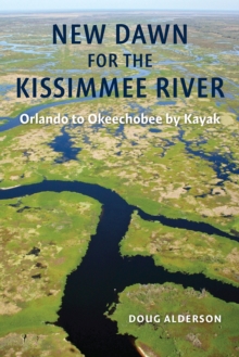 Image for New Dawn For The Kissimmee River
