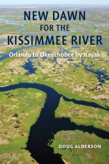 New Dawn For The Kissimmee River