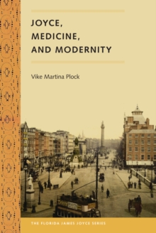 Joyce, Medicine And Modernity