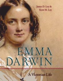 Image for Emma Darwin: A Victorian Life