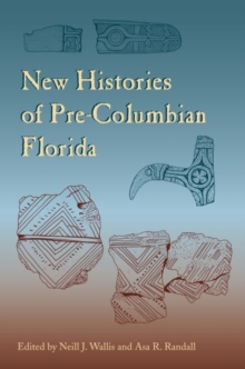 Image for New Histories of Pre-Columbian Florida