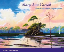 Image for Mary Ann Carroll : First Lady of the Highwaymen