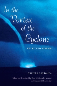 In the Vortex of the Cyclone: Selected Poems by Excilia Saldana