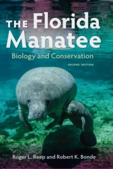 Image for The Florida Manatee : Biology and Conservation