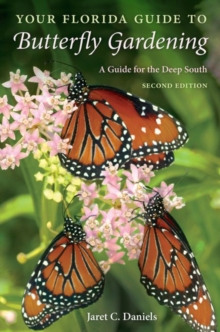 Image for Your Florida Guide to Butterfly Gardening