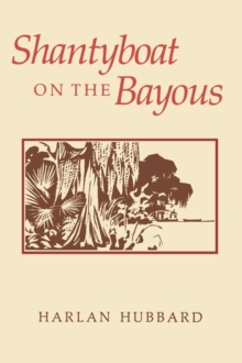 Shantyboat On The Bayous