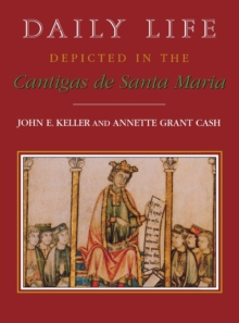 Daily Life Depicted in the Cantigas de Santa Maria