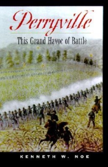 Image for Perryville : This Grand Havoc of Battle