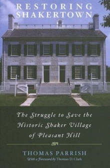 Restoring Shakertown