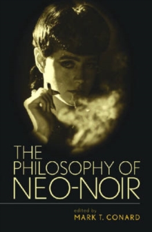 Philosophy of Neo-Noir