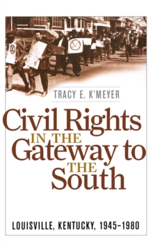 Civil Rights in the Gateway to the South