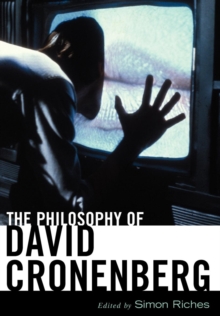 Image for The Philosophy of David Cronenberg