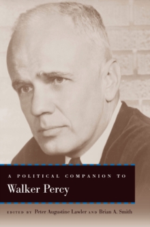 Image for A political companion to Walker Percy