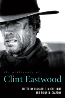 Image for The philosophy of Clint Eastwood
