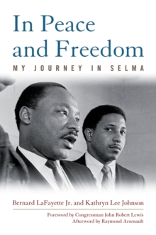 Image for In Peace and Freedom: My Journey in Selma
