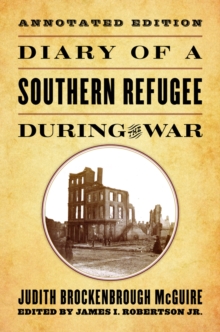 Image for Diary of a southern refugee during the war