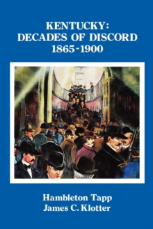Image for Kentucky: Decades of Discord, 1865-1900