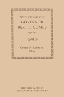 Public Papers of Governor Bert T. Combs