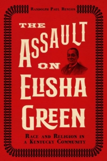 Image for The Assault on Elisha Green