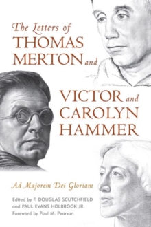 Image for The Letters of Thomas Merton and Victor and Carolyn Hammer