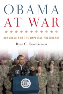 Image for Obama at war: Congress and the imperial presidency