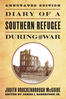 Diary of a Southern Refugee during the War
