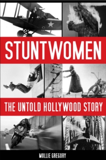Image for Stuntwomen: the untold Hollywood story