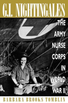 Image for G.I. nightingales: the Army Nurse Corps in World War II