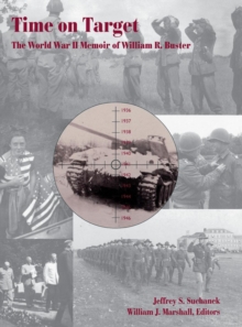 Image for Time on Target: The World War II Memoir of William R. Buster