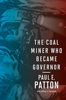 Image for The Coal Miner Who Became Governor