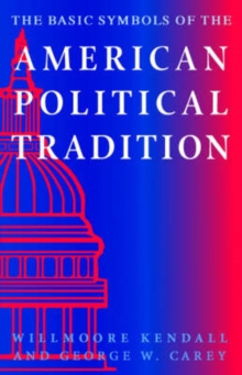 Basic Symbols of the American Political Tradition