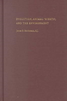 Evolution, Animal Rights and the Environment
