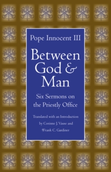 Image for Between God and man: six sermons on the priestly office