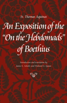Image for An exposition of the On the hebdomads of Boethius