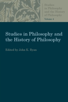 Studies in Philosophy and the History of Philosophy Volume 4