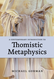Image for A Contemporary Introduction to Thomistic Metaphysics