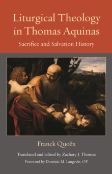 Image for Liturgical Theology in Thomas Aquinas