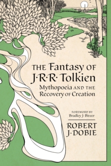 Image for The Fantasy of J.R.R. Tolkien