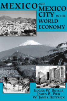 Image for Mexico And Mexico City In The World Economy