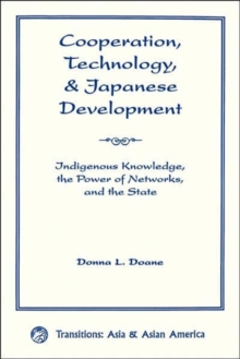 Cooperation, Technology, And Japanese Development