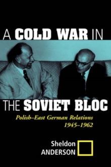 Cold War In The Soviet Bloc