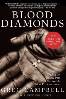 Image for Blood diamonds  : tracing the deadly path of the world's most precious stones