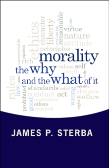 Image for Morality: the why and the what of it