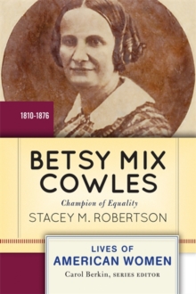 Image for Betsy Mix Cowles : Champion of Equality